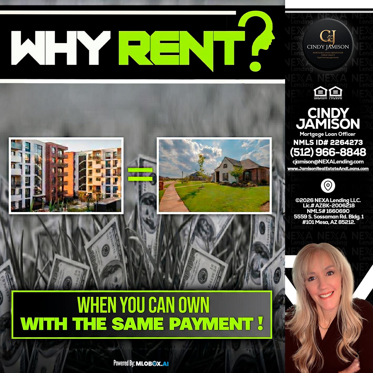 WHY RENT? - Cindy Jamison -Mortgage Loan Officer