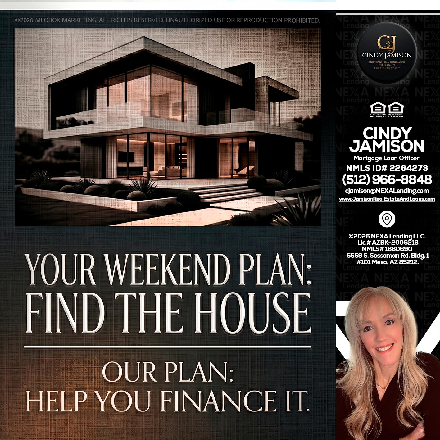 YOUR WEEKEND PLAN - Cindy Jamison -Mortgage Loan Officer