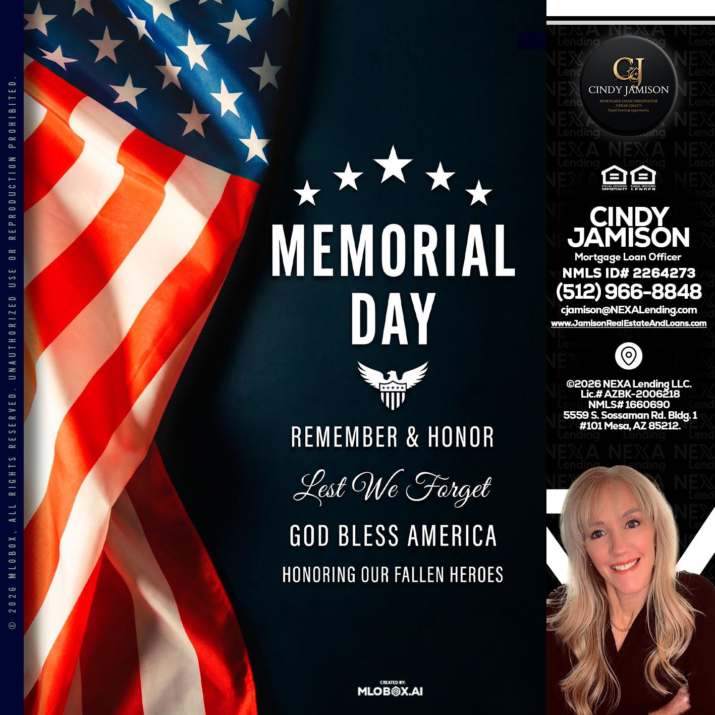 MEMORIAL DAY - Cindy Jamison -Mortgage Loan Officer