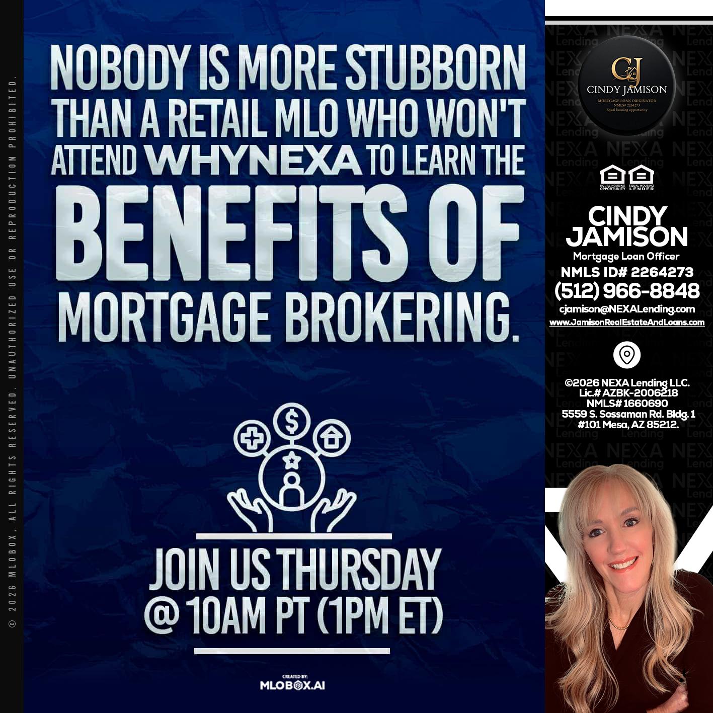 NOBODY IS MORE - Cindy Jamison -Mortgage Loan Officer