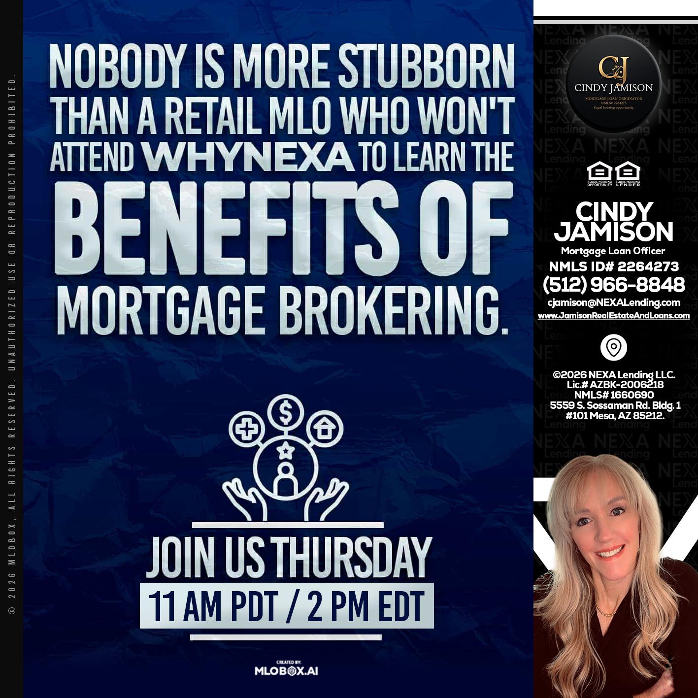 WHY NEXA - Cindy Jamison -Mortgage Loan Officer