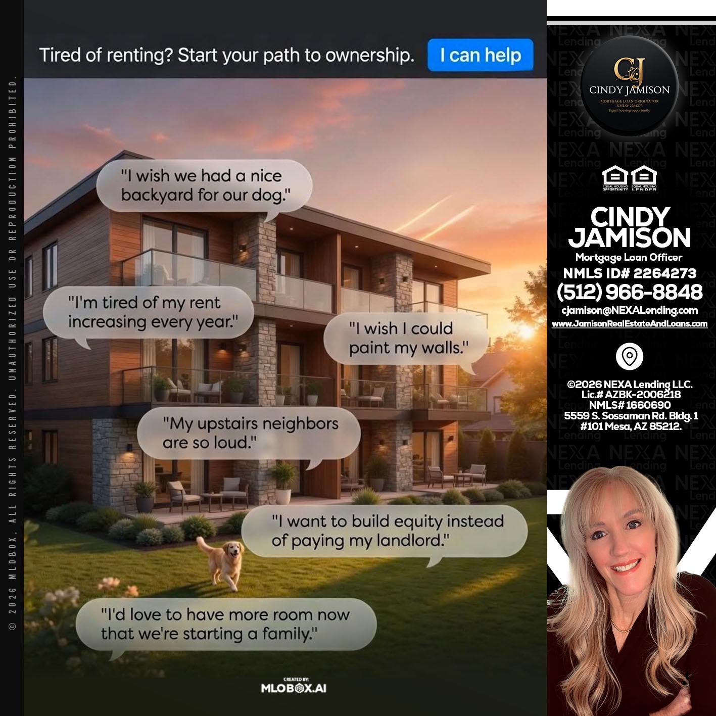 TIRED OF RENTING - Cindy Jamison -Mortgage Loan Officer