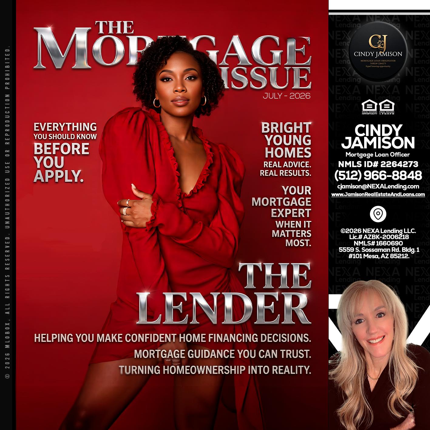 THE MORTGAGE ISSUE JULY - Cindy Jamison -Mortgage Loan Officer